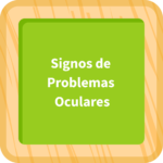 Signos de problemas oculares
