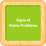 Signs of Vision Problems