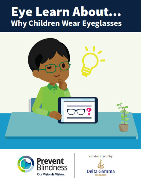 Cover image for Eye Learn About Why Children Wear Eyeglasses, preschool health lesson, with the Prevent Blindness and Delta Gamma logos.