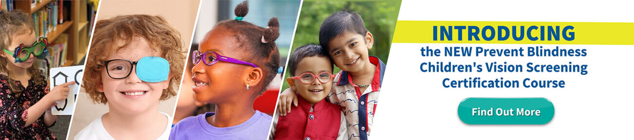 Introducing the new Prevent Blindness Children's Vision Screening Certification Course